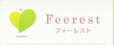 Feerest -フィーレスト-